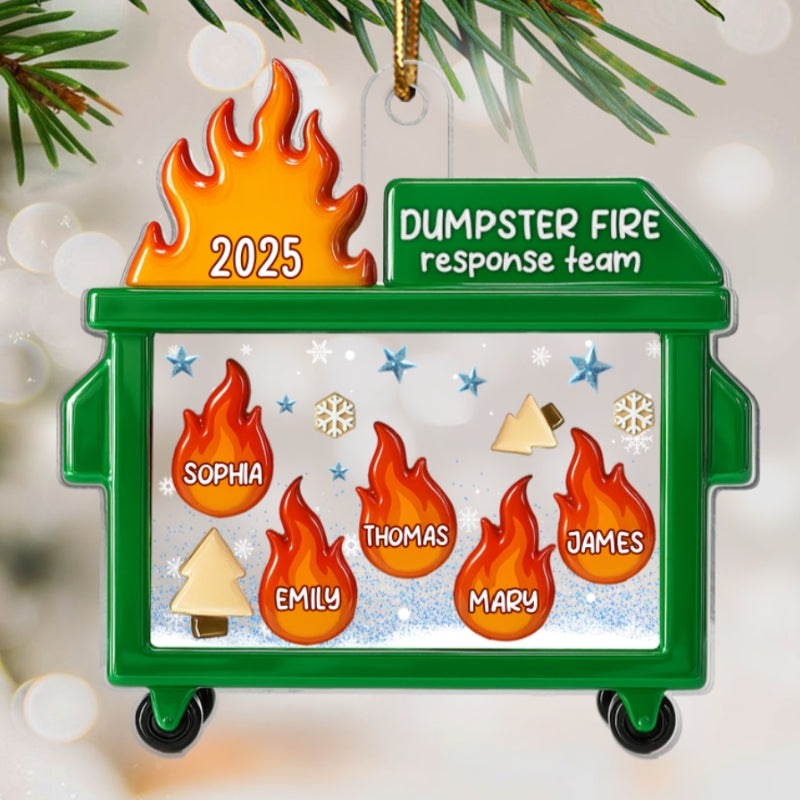 3D Effect Dumpster Fire Response Team With Names - Personalized Acrylic Ornament - Funny Gift For Coworkers, Work Besties