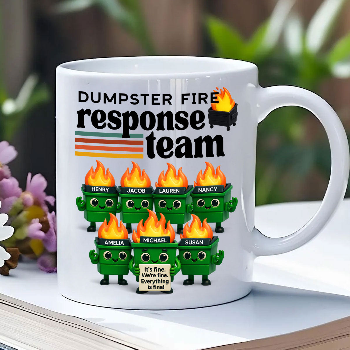 Dumpster Fire Response Team - Personalized Mug - Funny Christmas Gift, White Elephant Gift for Coworkers, Boss