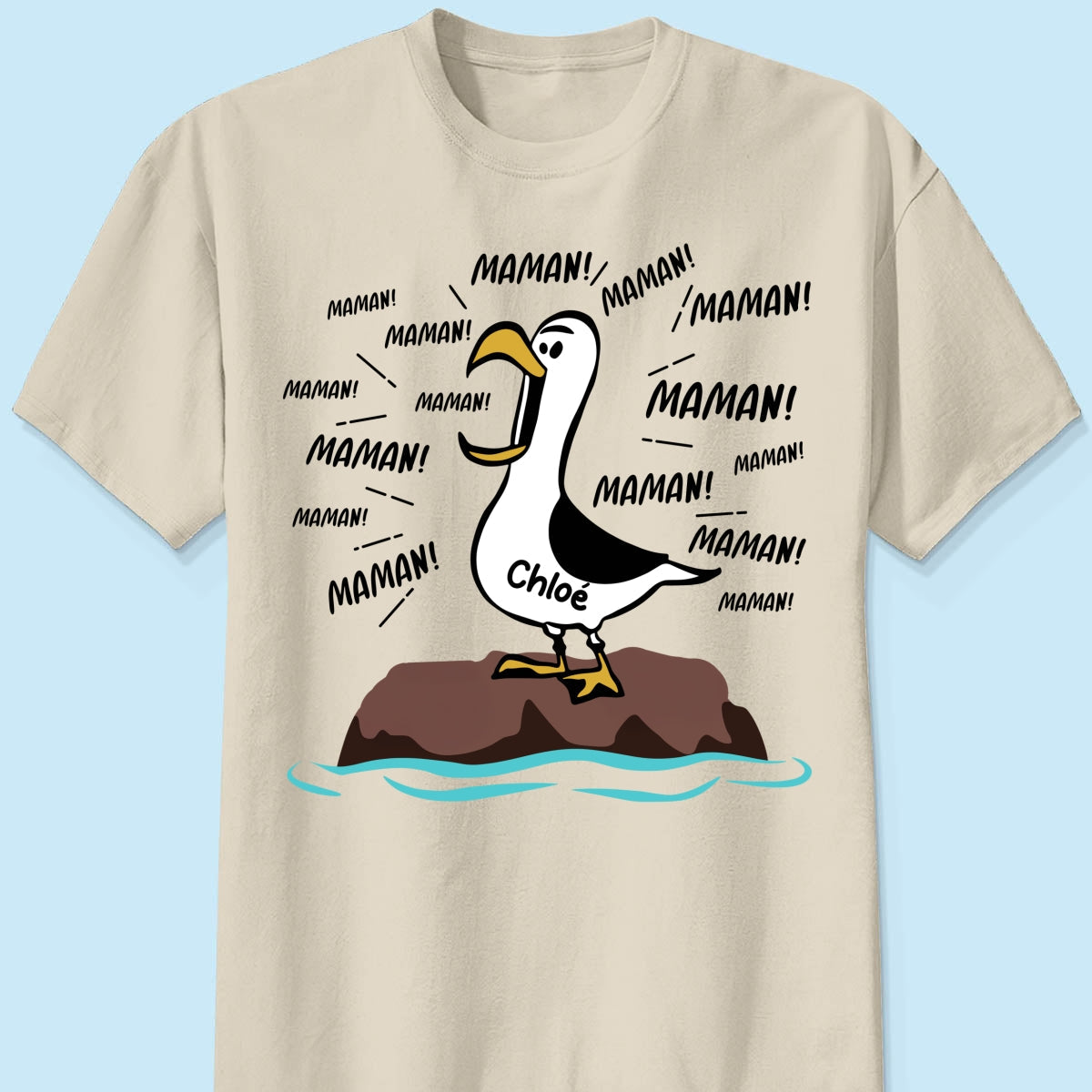 Mouettes Maman! Maman! Maman! – T-shirt Personnalisé – Cadeau Rigolo pour la Fête des Mères
