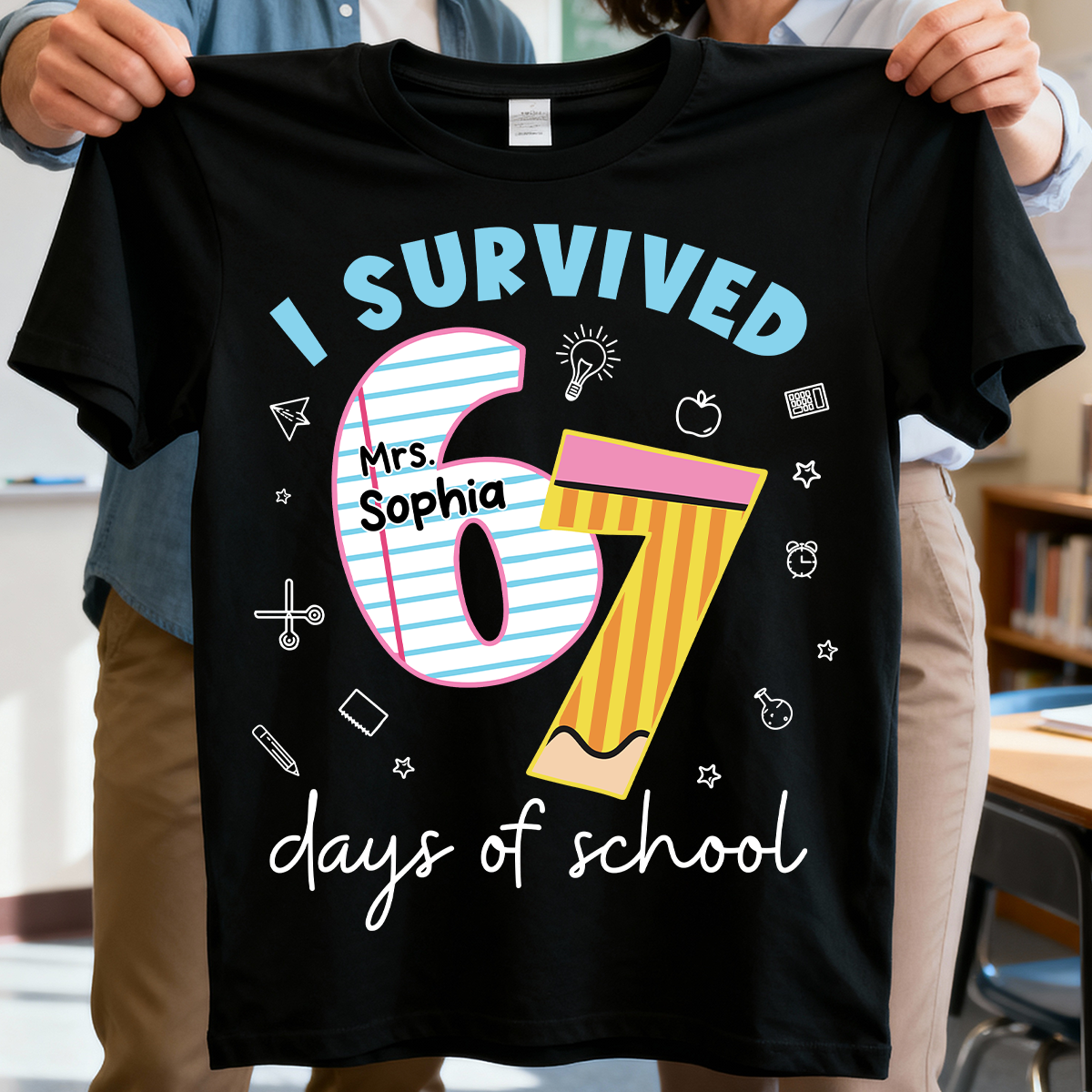 I Survived 67 Days Of School 2025 Slang - Personalized Shirt - Funny Christmas Gift For Teachers