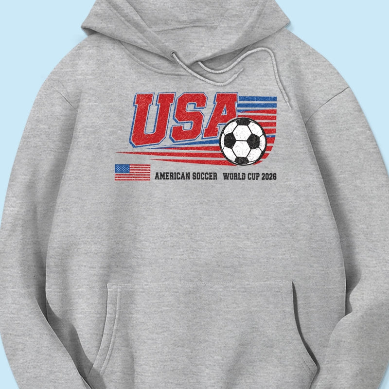 American Soccer 2026 - Shirt - Gift For Soccer Fans