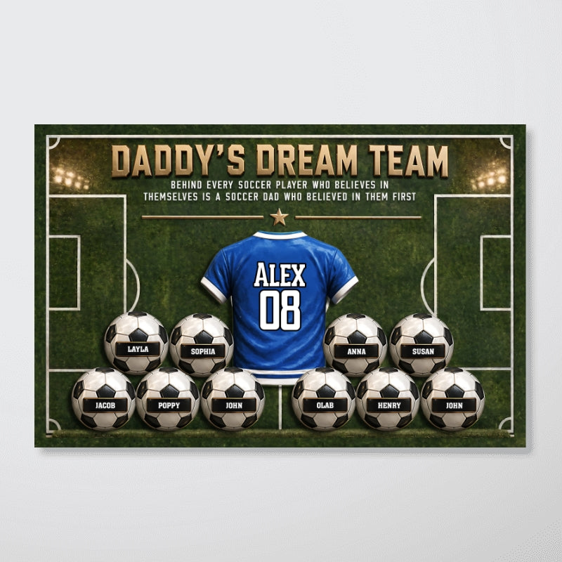 Behind Every Soccer Player Who Believed In Himself - Personalized Poster - Heartfelt Gift For Soccer Dad, Gift For Husband