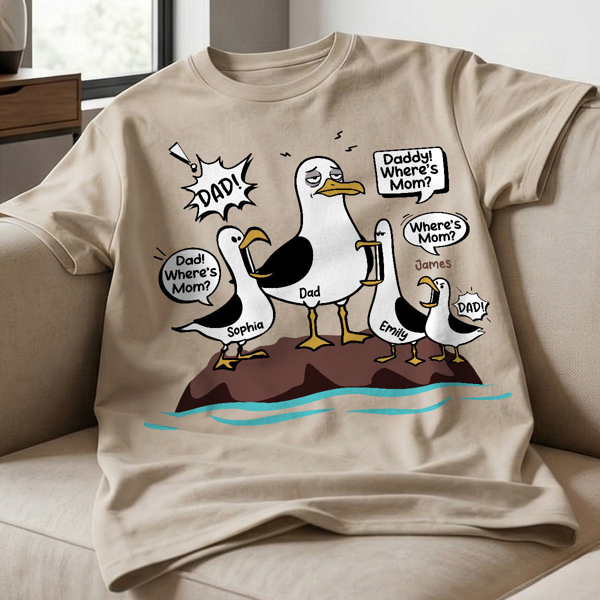 Where's Mom Funny Seagulls & Tired Dad - Personalized Shirt - Funny Father's Day Gift For Dad, Husband