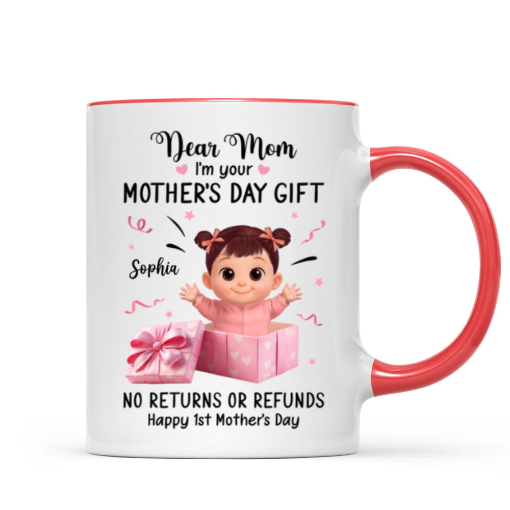 Dear Mom I Am Your Gift - Personalized Mug - Heartflet Gift For Mom