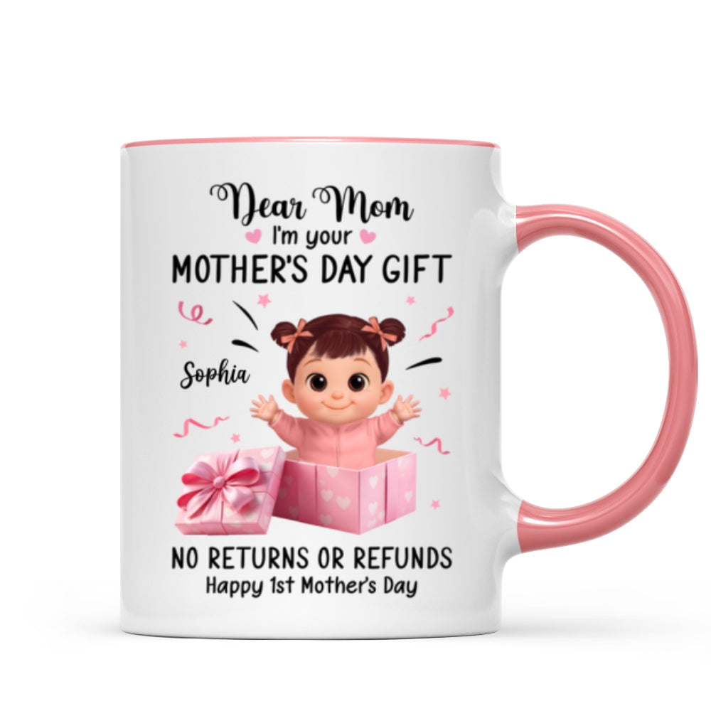 Dear Mom I Am Your Gift - Personalized Mug - Heartflet Gift For Mom