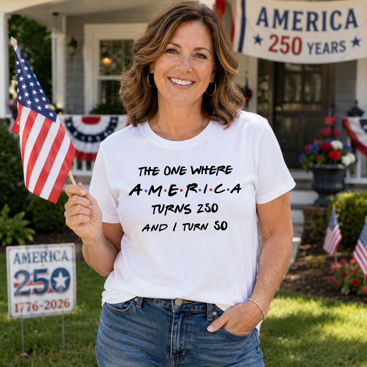The One Where America Turns 250 - Personalized Shirt - Birthday Gift for Him, for Her, 250th Anniversary