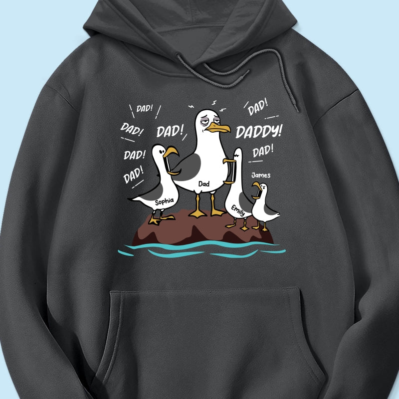 Seagull Dad! Dad! Dad! Tired Seagull & Kids - Personalized Shirt - Funny Father's Day Gift For Dad, Husband