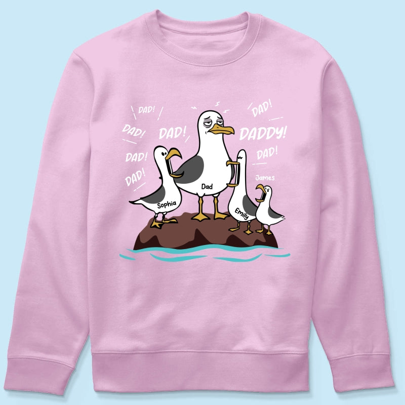 Seagull Dad! Dad! Dad! Tired Seagull & Kids - Personalized Shirt - Funny Father's Day Gift For Dad, Husband