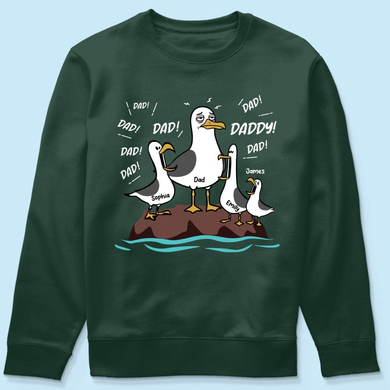Seagull Dad! Dad! Dad! Tired Seagull & Kids - Personalized Shirt - Funny Father's Day Gift For Dad, Husband