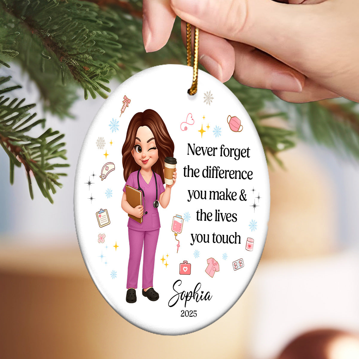 Never Forget The Difference You Make - Personalized Ceramic Ornament - Nurse Appreciation Gift