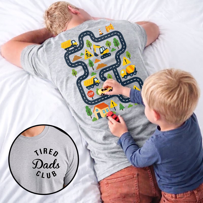 Tired Dads Club Construction Car Track Massage Double-Sided Shirt - Funny Father's Day Gift For Dad
