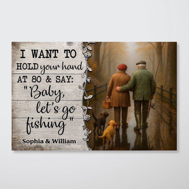 Baby Let's Go Fishing Old Couple - Personalized Poster - Heartwarming Gift For Him, For Her, For Couple