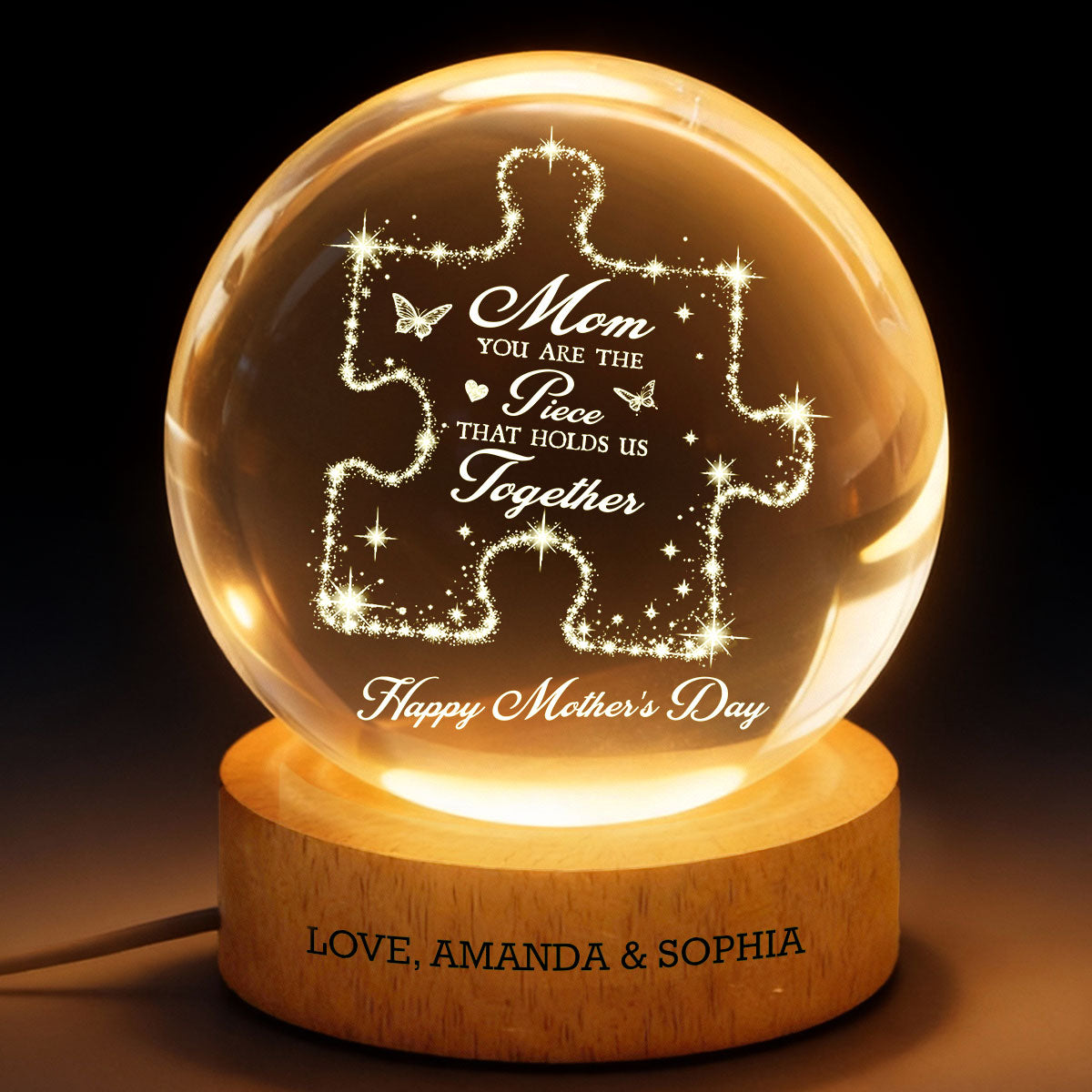 Mom You Are The Piece Holds Us Together - Personalized Crystal Ball LED Night Light - Mother's Day Gift For Mom, Wife