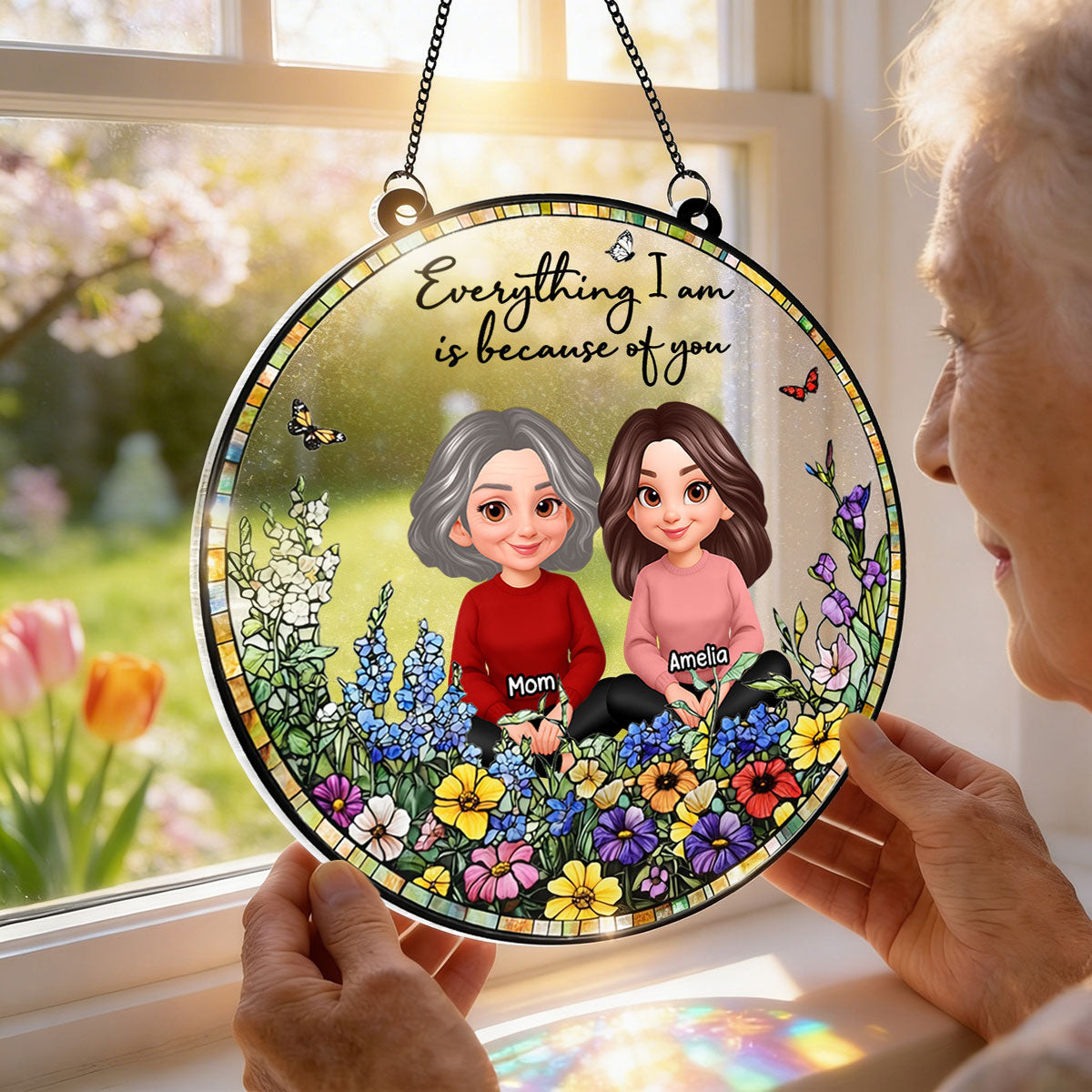 Mom Everything We Are is Because Of You - Personalized Suncatcher Ornament - Heartfelt Mother's Day Gift for Mom, Wife
