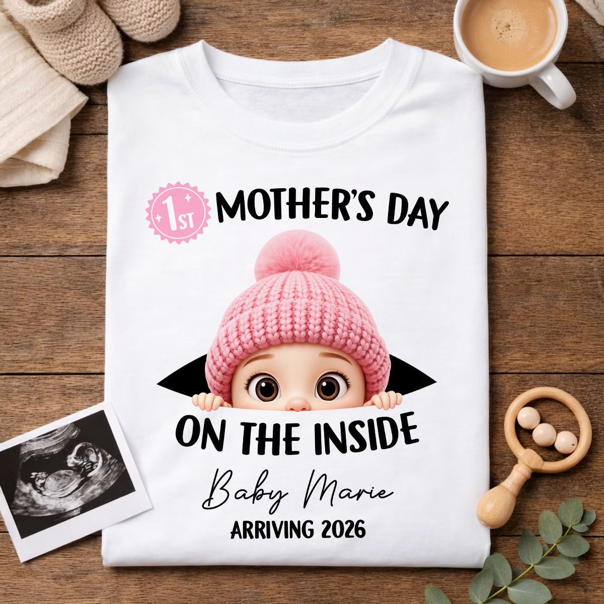 First Mother's Day on the Inside - Personalized Shirt - Baby Arriving Gift, Custom Pregnancy Announcement Tee