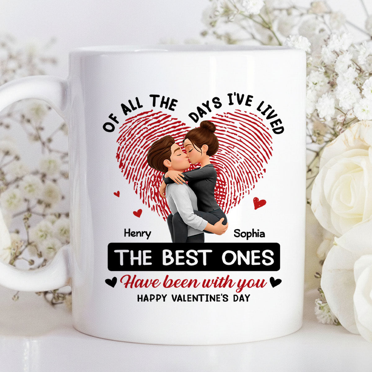 Of All the Days I've Lived the Best Ones Have Been with You - Personalized Mug - Couple Valentine's Day Gift for Her, for Him