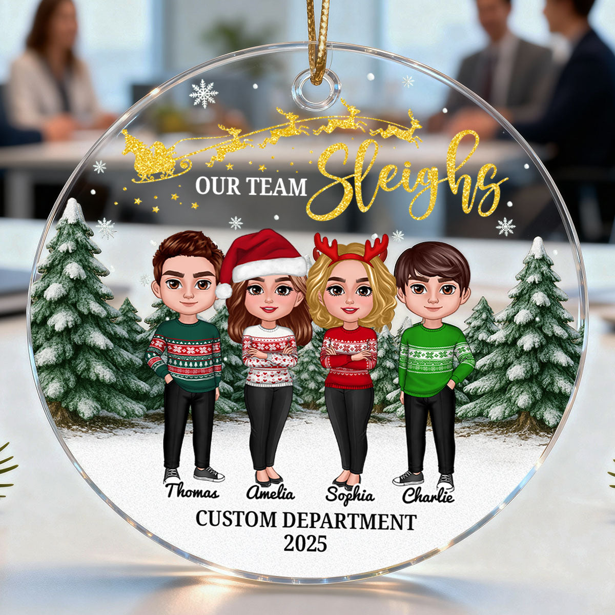 Our Team Sleighs Best Team Ever - Personalized Acrylic Ornament, Company Christmas Gift For Staff, For Employees