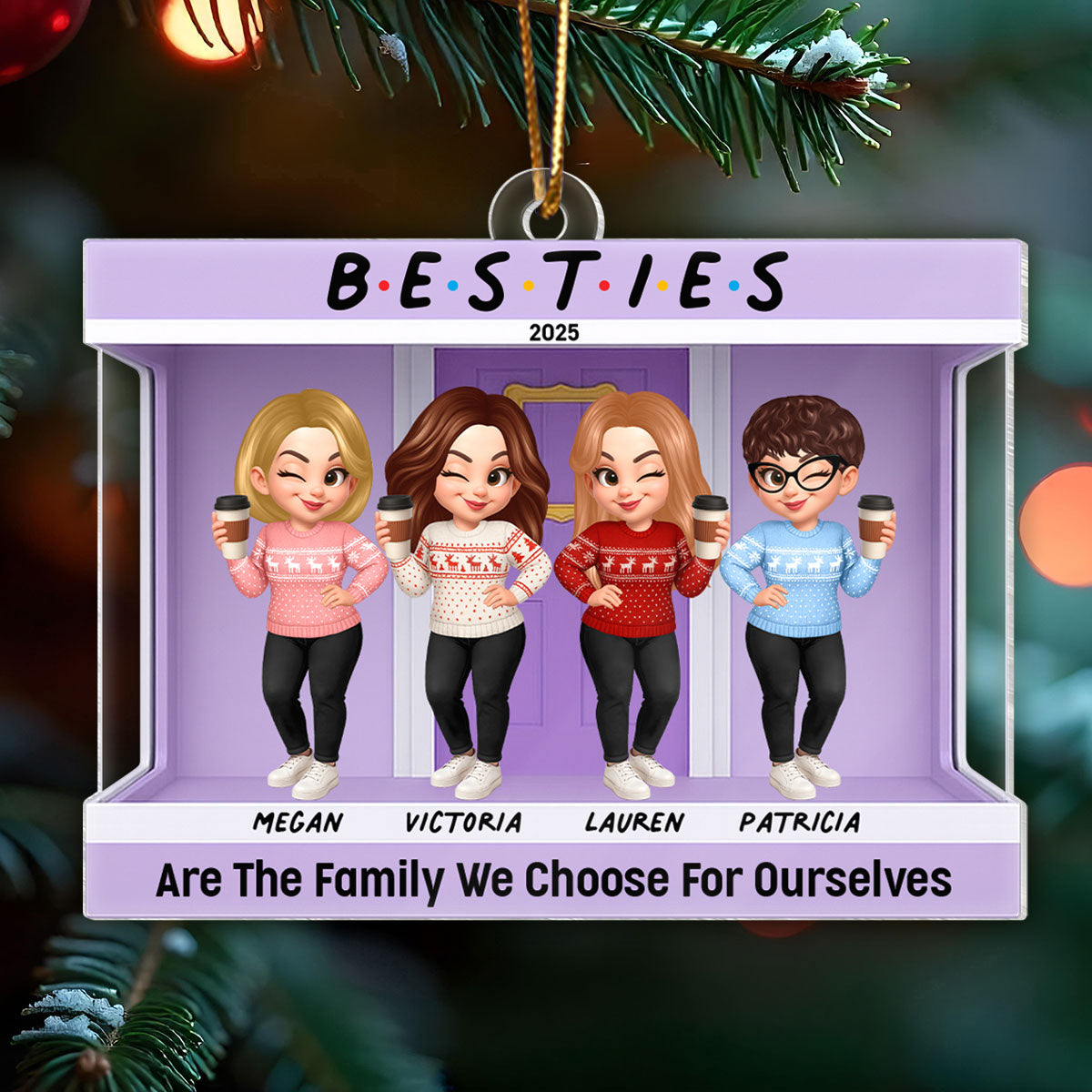 Friends Are The Family We Choose For Ourselves - Personalized Acrylic Ornament - Christmas Gift for Besties