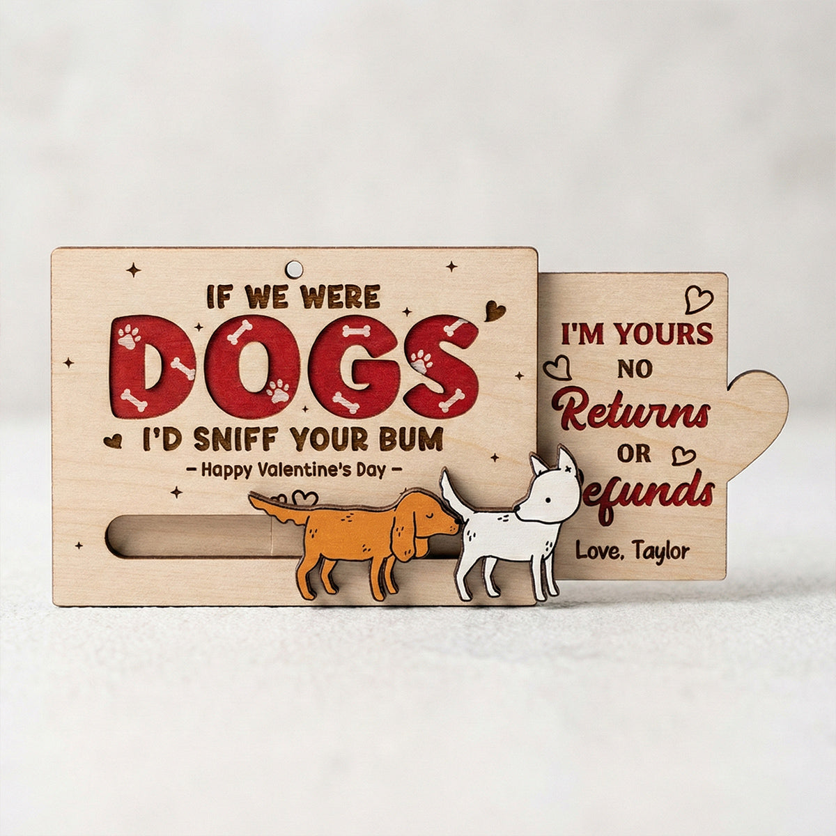 If We Were Dogs I'd Sniff You Bum Funny Couple - Personalized Wooden Slider Ornament - Valentine's Day Gift For Him, For Her