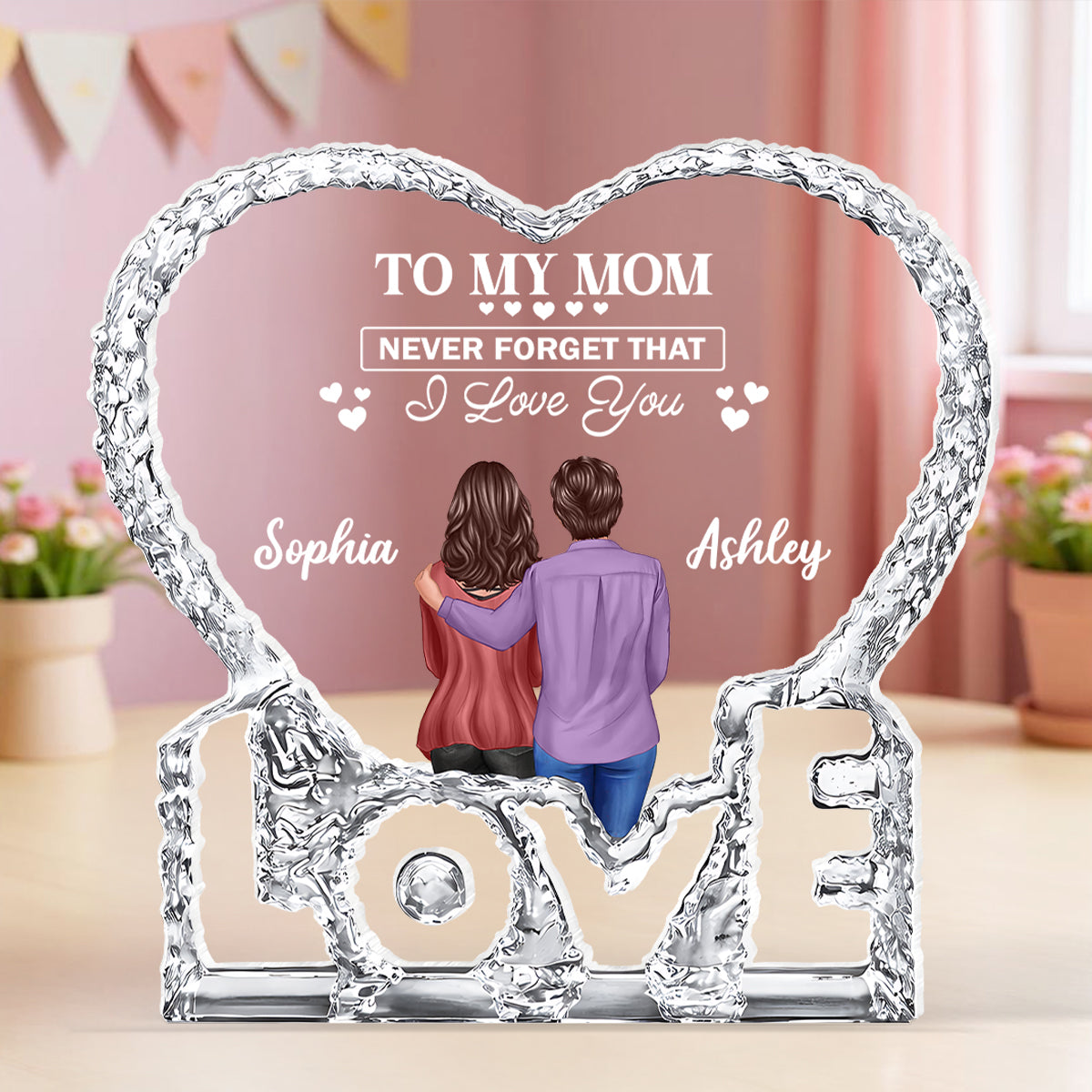 To My Mom Never Forget That I Love You - Personalized Acrylic Block Plaque - Heartfelt Gift For Mom, Grandma