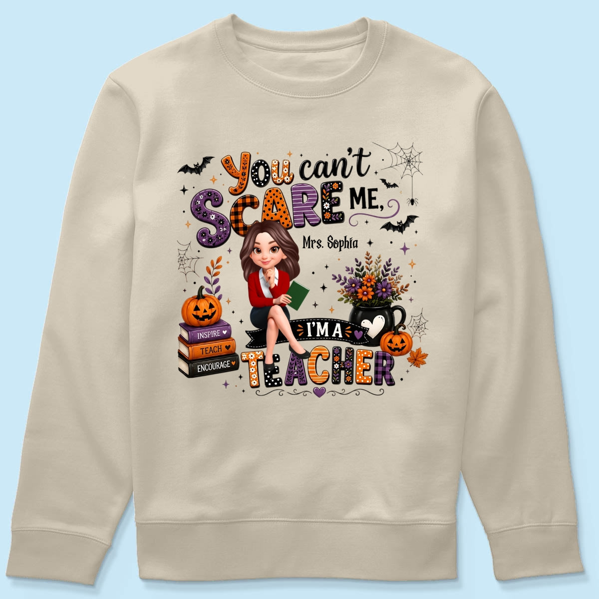 You Can't Scare Me I'm A Teacher - Personalized Shirt - Halloween Gift For Teacher