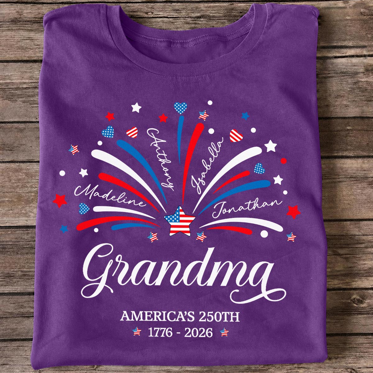 Grandma Fireworks Custom Kid Name - Personalized Shirt - American 250th Anniversary Keepsake For Grandma, Wife