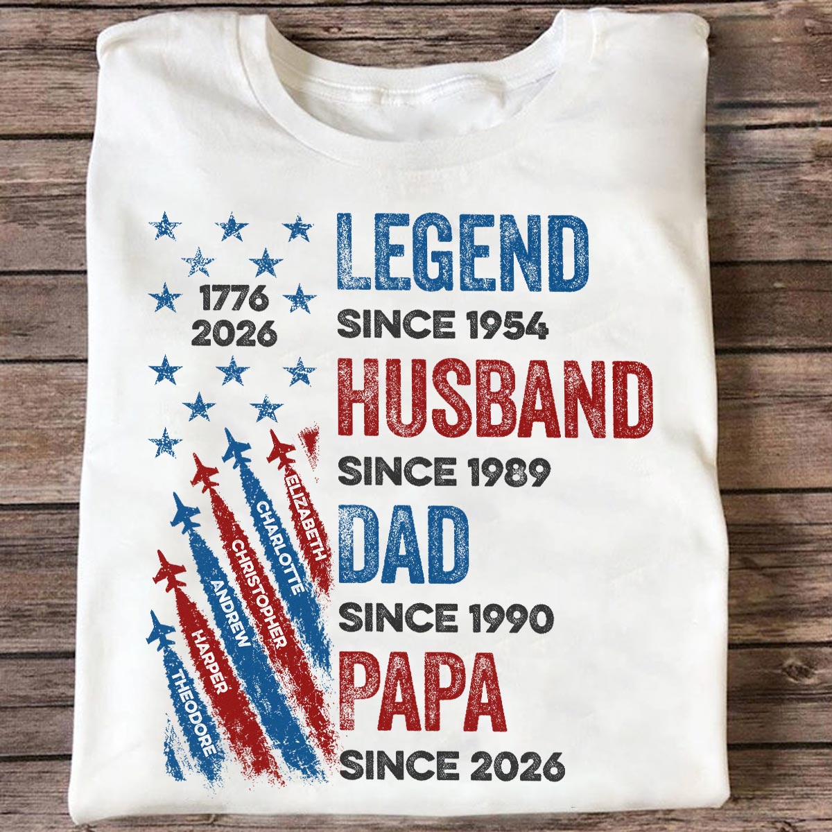 Legend Husband Dad Grandpa Custom Kid Name - Personalized Shirt - American 250th Anniversary Keepsake For Husband, Dad, Grandpa