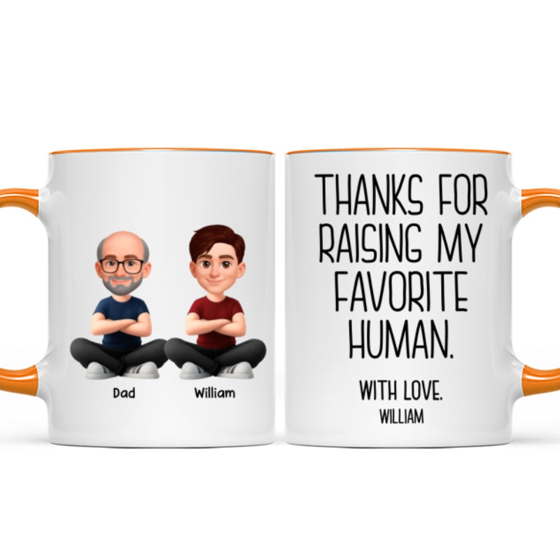Thanks for Raising My Favorite Human - Personalized Mug - Christmas Gift for Mother-in-Law, Father-in-Law
