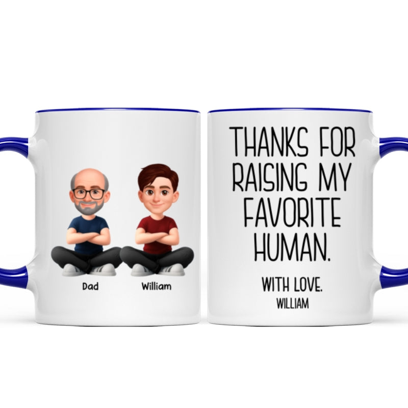 Thanks for Raising My Favorite Human - Personalized Mug - Christmas Gift for Mother-in-Law, Father-in-Law