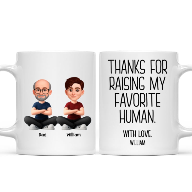 Thanks for Raising My Favorite Human - Personalized Mug - Christmas Gift for Mother-in-Law, Father-in-Law