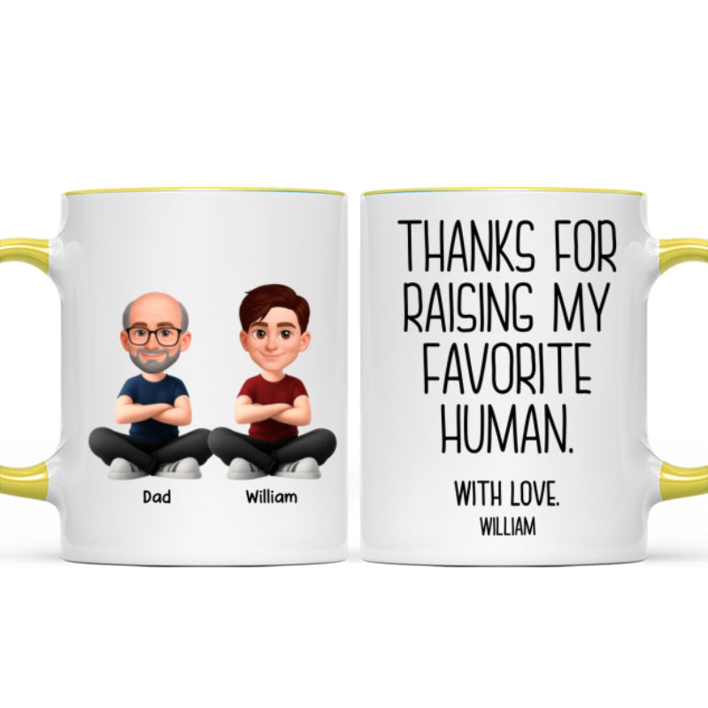 Thanks for Raising My Favorite Human - Personalized Mug - Christmas Gift for Mother-in-Law, Father-in-Law