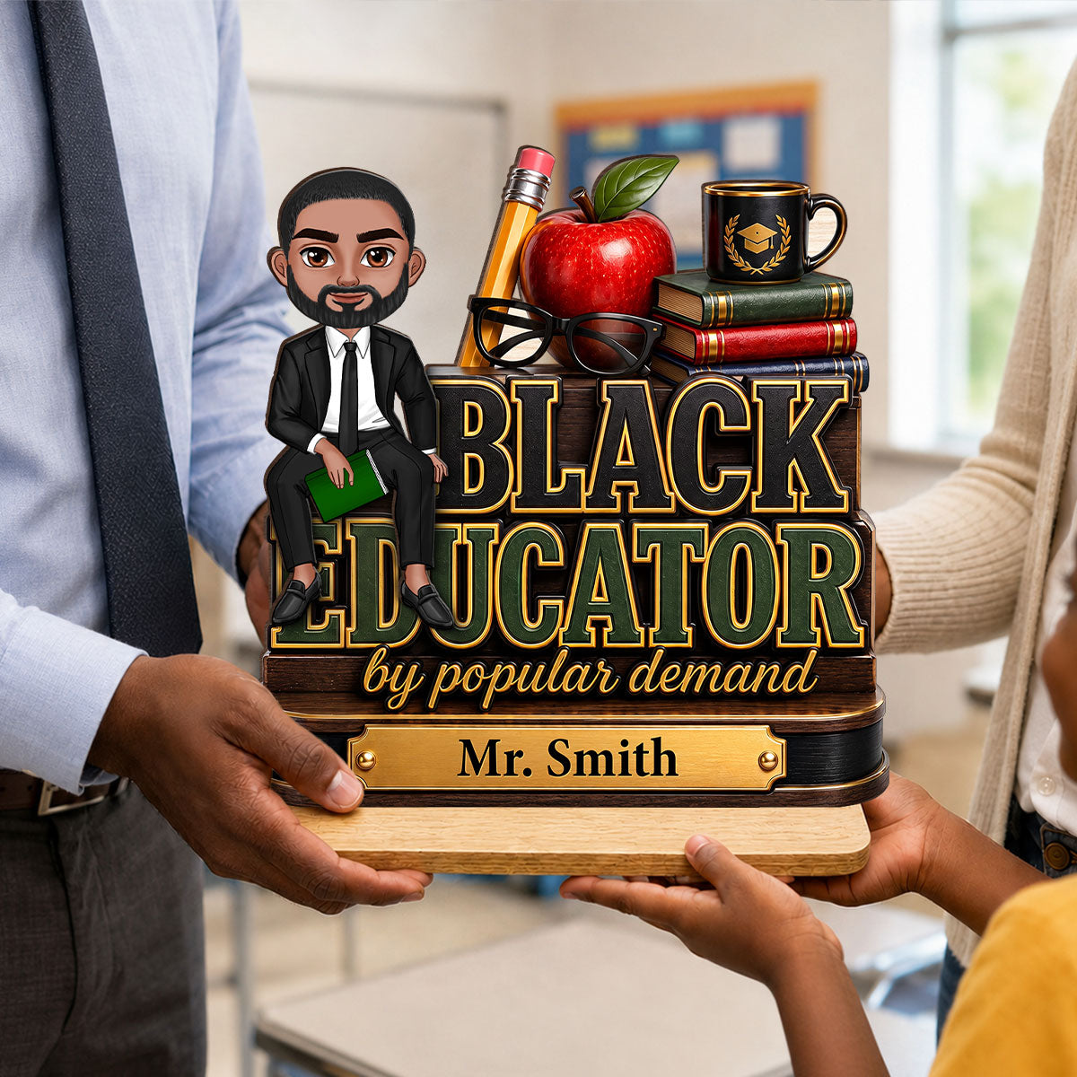 Black Educator by Popular Demand - Personalized 2-Layered Wooden Plaque - Back to School Decor for Male Teacher