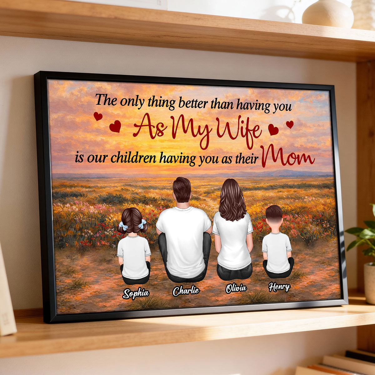 Sunset Fields The Only Thing Better Than Being My Wife - Personalized Poster - Mother's Day Gift For Mom, Wife