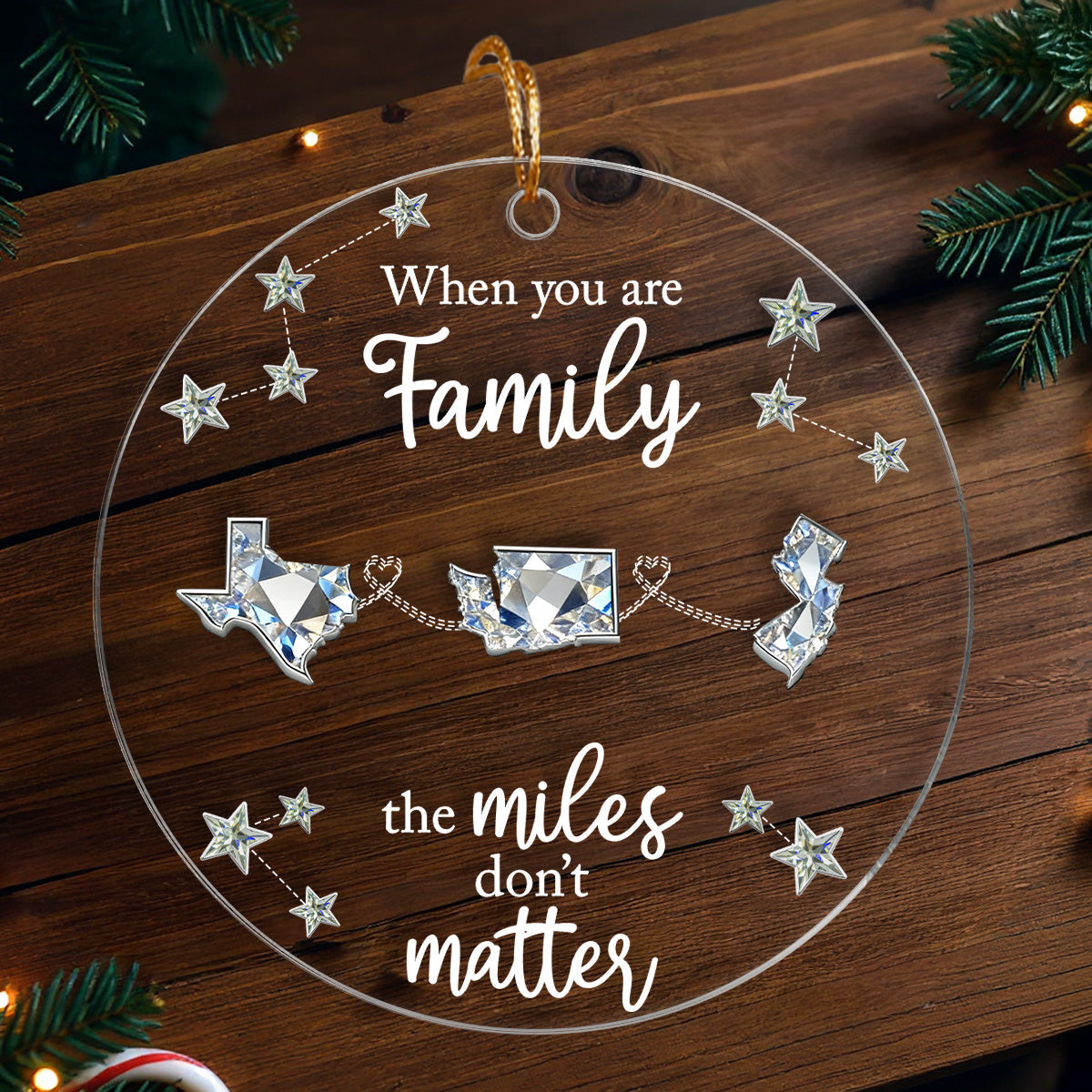 Long Distance When You Are Family Miles Don't Matter - Personalized Acrylic Ornament