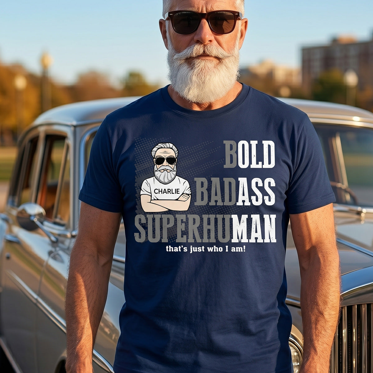 Bold Badass Superhuman Old Man - Personalized Shirt - Funny Father's Day Gift For Husband, Dad, Grandpa