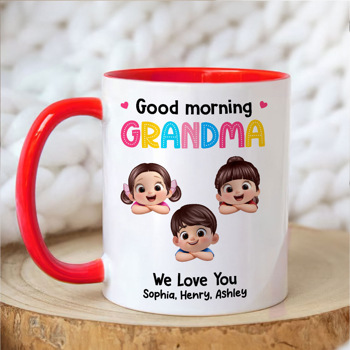 Good Morning Grandma Mom We Love You - Personalized Mug - Heartfelt Mother's Day Gift for Grandma, Mom