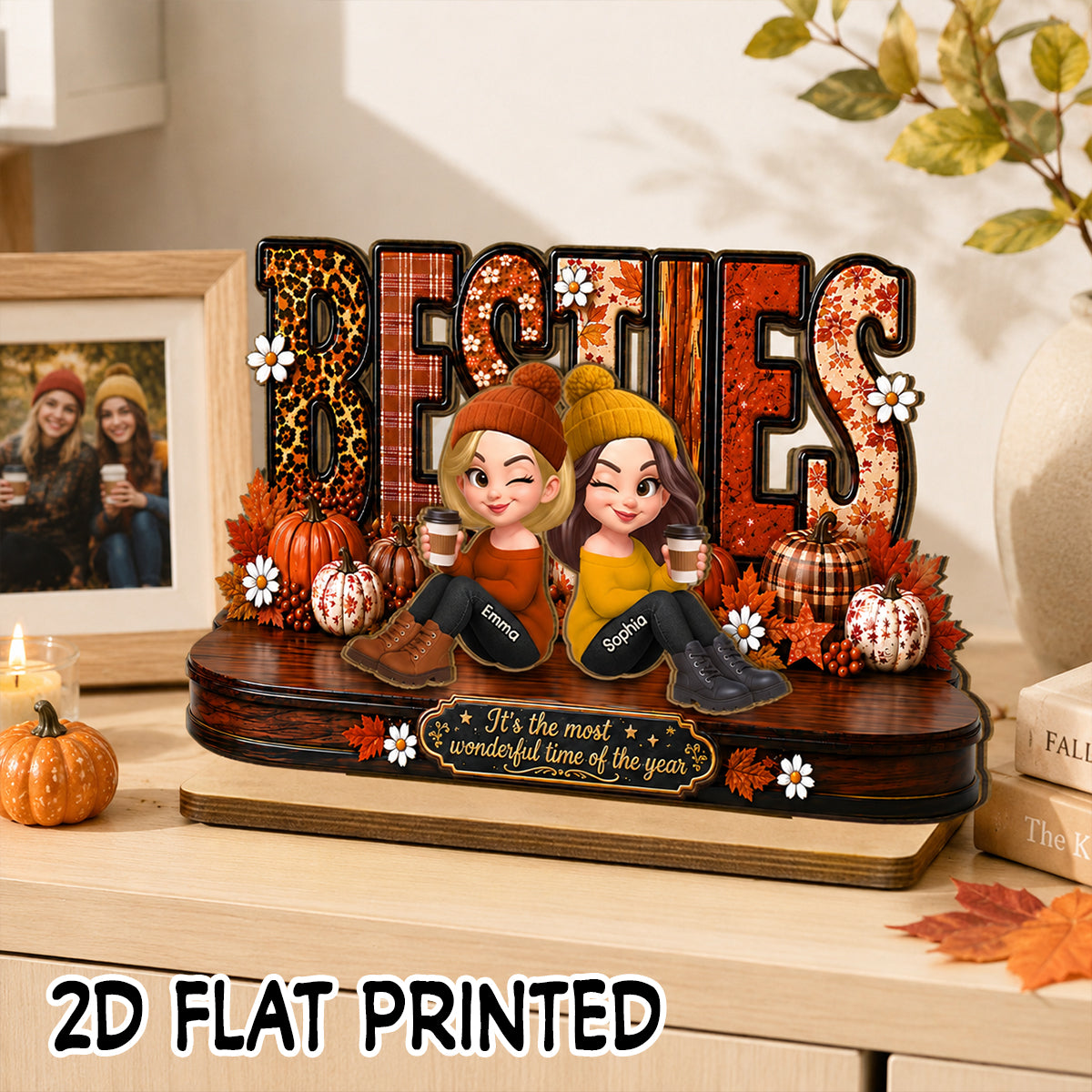 It's The Most Wonderful Time Of The Year Besties - Personalized 2-Layered Wooden Plaque - Fall Season Gift For Besties