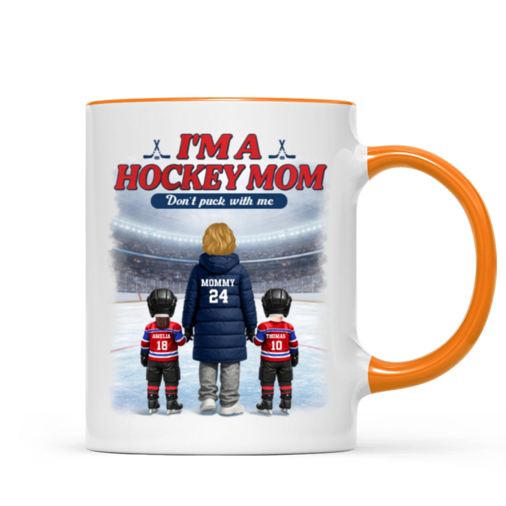 I'm A Hockey Mom And Her Kids - Personalized Mug - Heartfelt Gift For Hockey Mom, Gift For Wife