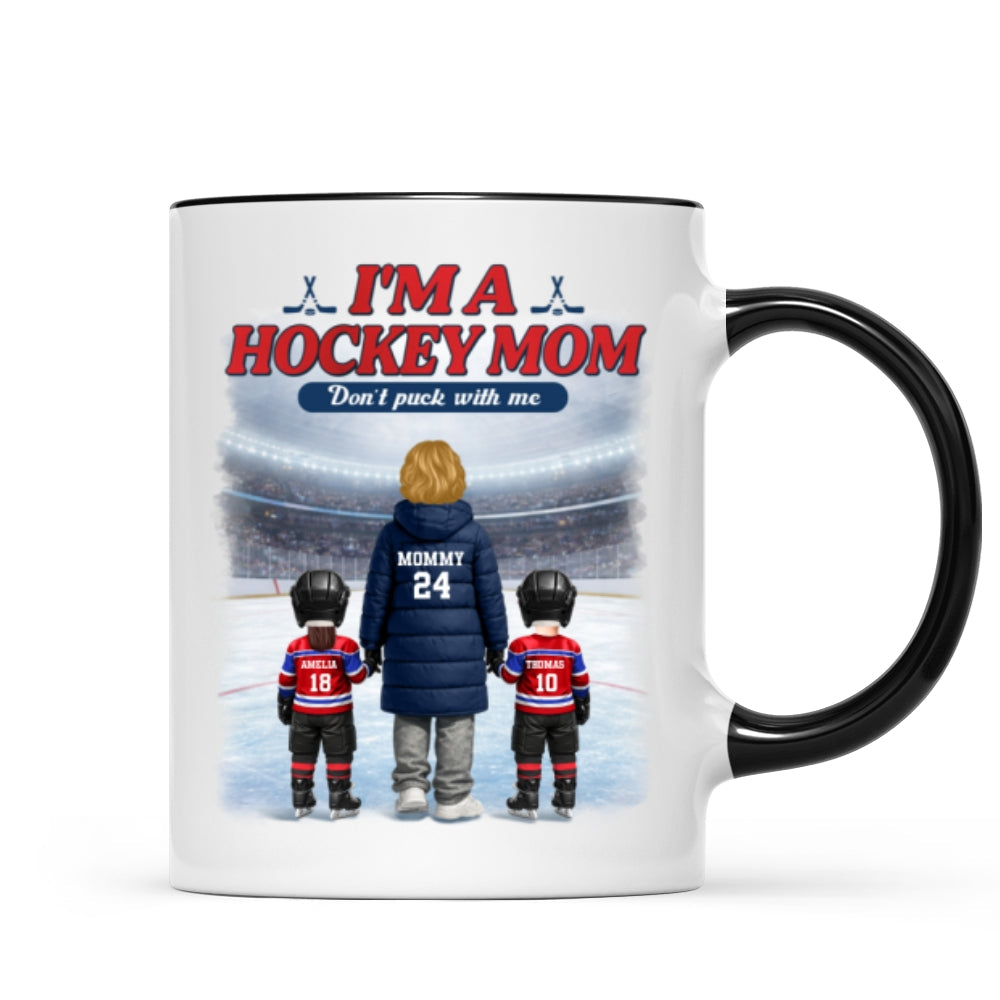 I'm A Hockey Mom And Her Kids - Personalized Mug - Heartfelt Gift For Hockey Mom, Gift For Wife