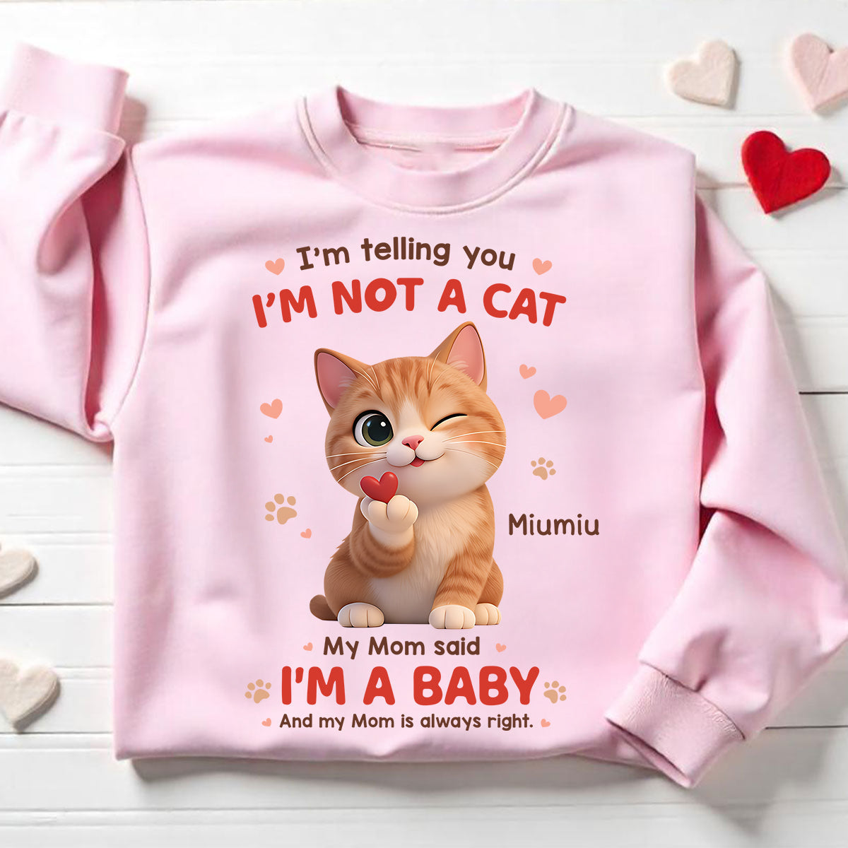 I'm Telling You I'm Not A Cat - Personalized Shirt - Sentimental Gift for Cat Moms