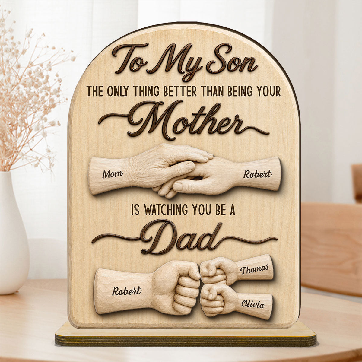 To My Son Watching You Be A Dad From Mom - Personalized 2-Layered Wooden Plaque -  Gift For Son