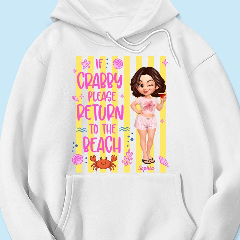 If Crabby Return To The Beach - Personalized Shirt - Summer Funny Shirt