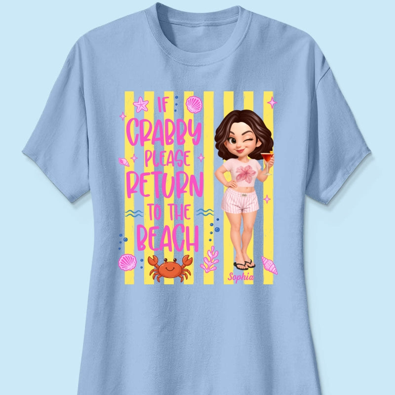 If Crabby Return To The Beach - Personalized Shirt - Summer Funny Shirt