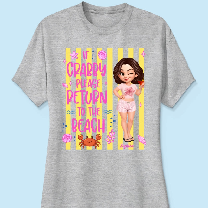 If Crabby Return To The Beach - Personalized Shirt - Summer Funny Shirt