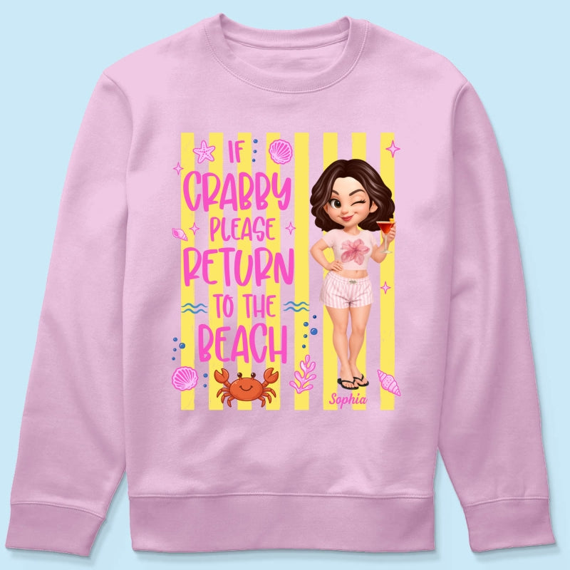 If Crabby Return To The Beach - Personalized Shirt - Summer Funny Shirt