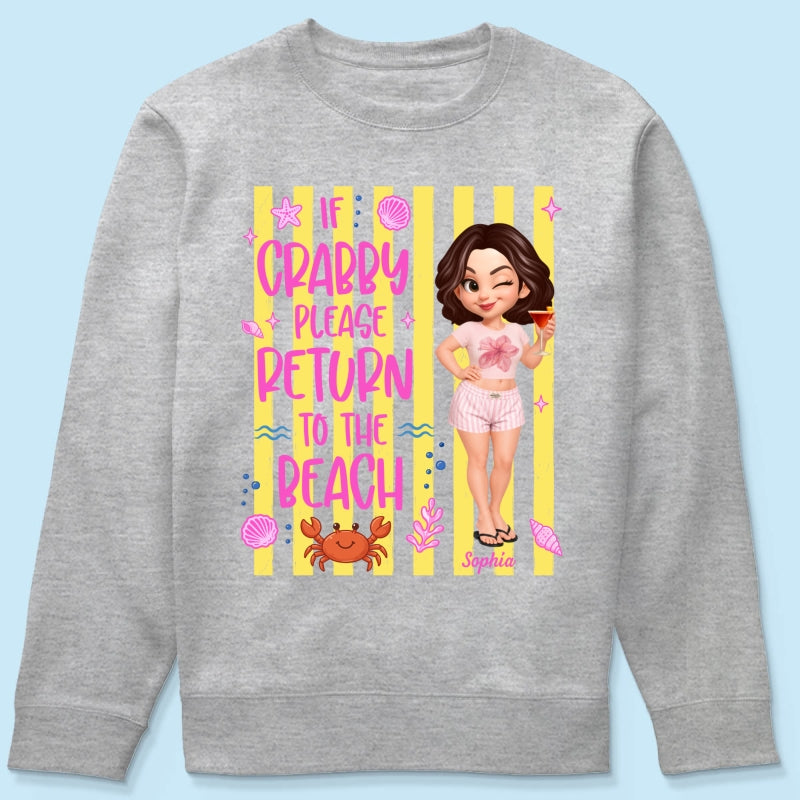 If Crabby Return To The Beach - Personalized Shirt - Summer Funny Shirt
