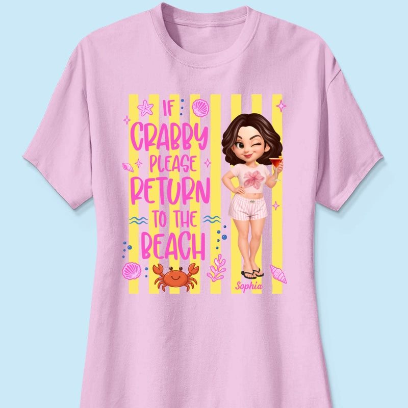 If Crabby Return To The Beach - Personalized Shirt - Summer Funny Shirt