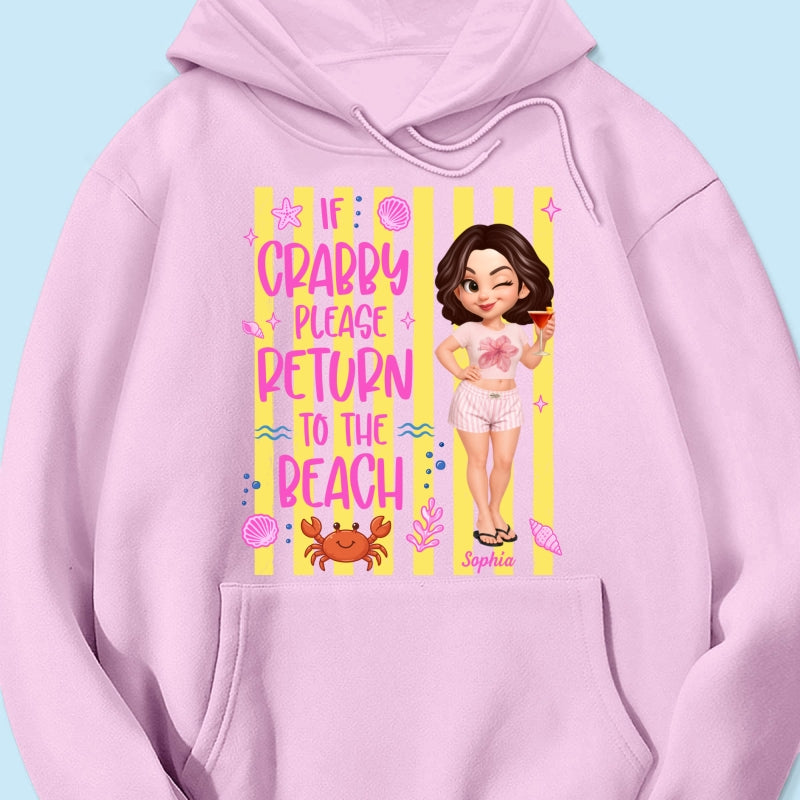 If Crabby Return To The Beach - Personalized Shirt - Summer Funny Shirt