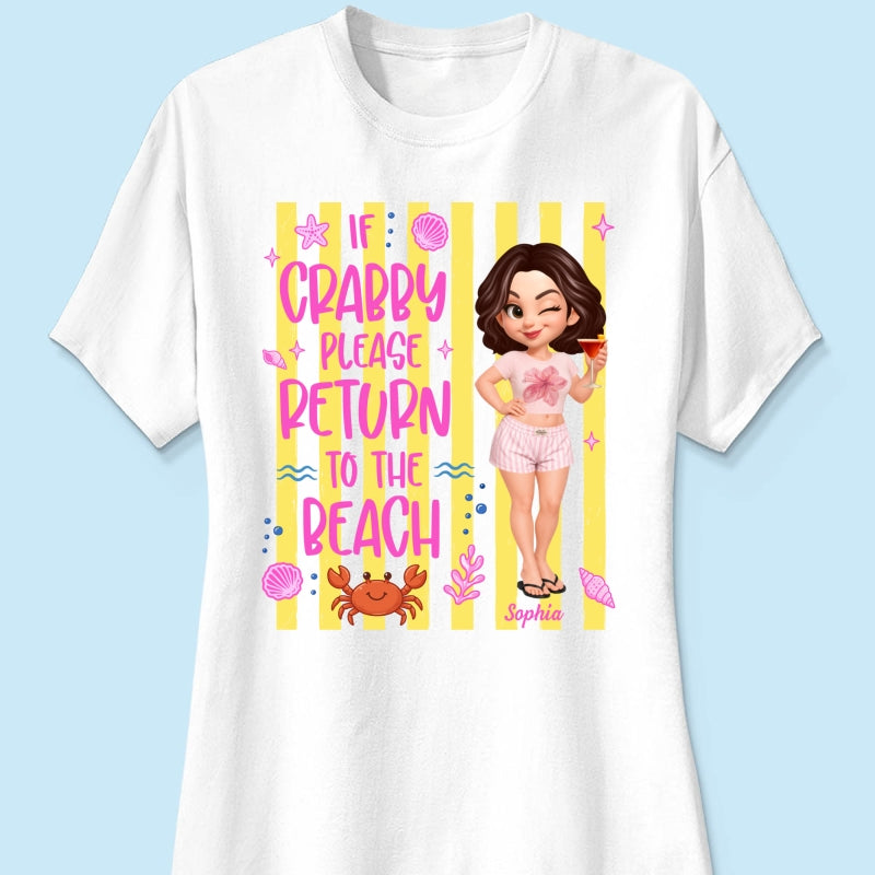 If Crabby Return To The Beach - Personalized Shirt - Summer Funny Shirt