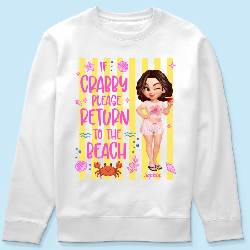 If Crabby Return To The Beach - Personalized Shirt - Summer Funny Shirt